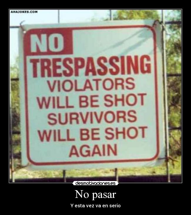 No pasar -