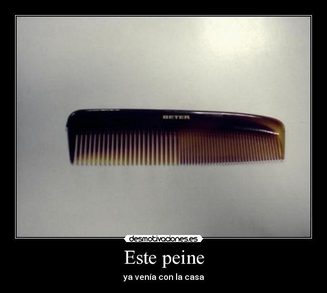 Este peine -