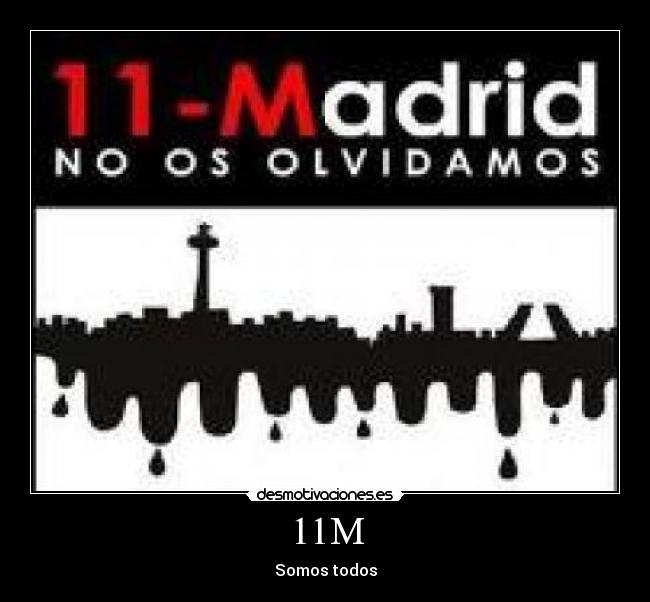 11M - Somos todos