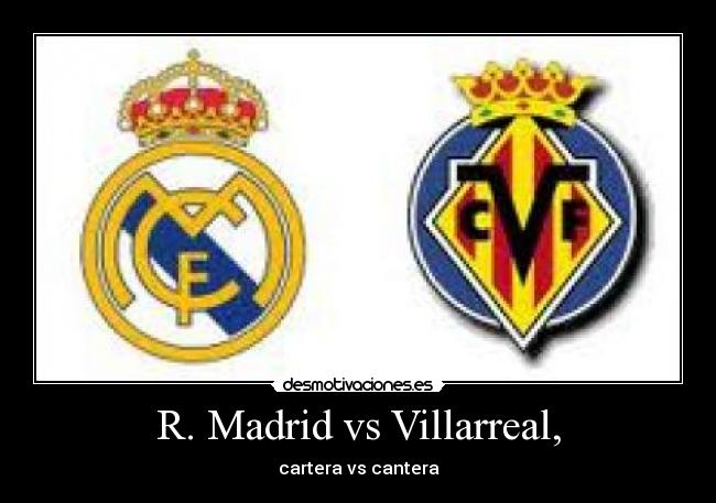 R. Madrid vs Villarreal, -