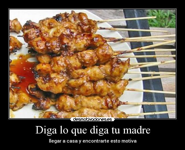 carteles madre diga que diga madre desmotivaciones