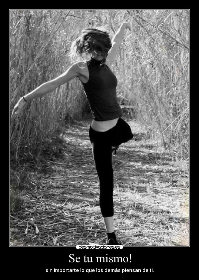 Se tu mismo! - 