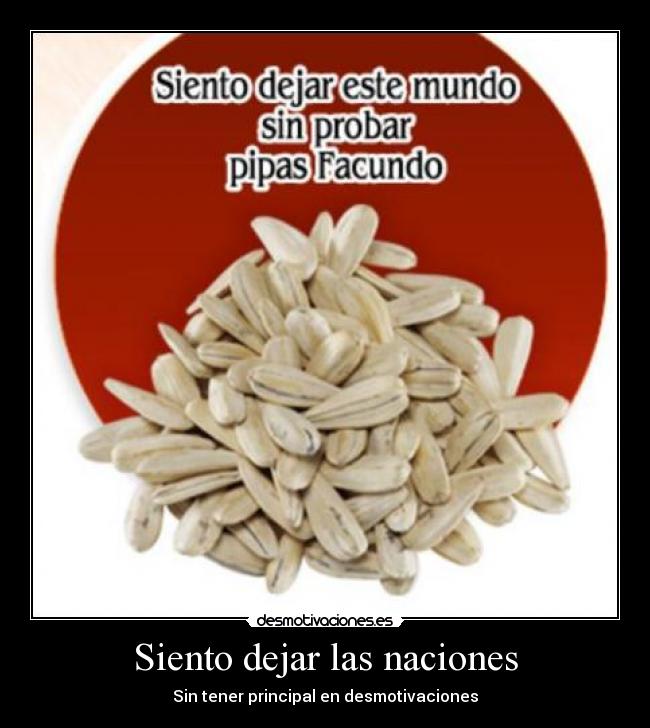 Siento dejar las naciones - Sin tener principal en desmotivaciones