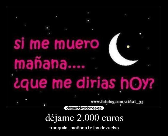 déjame 2.000 euros -