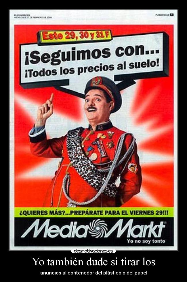 Yo también dude si tirar los - 