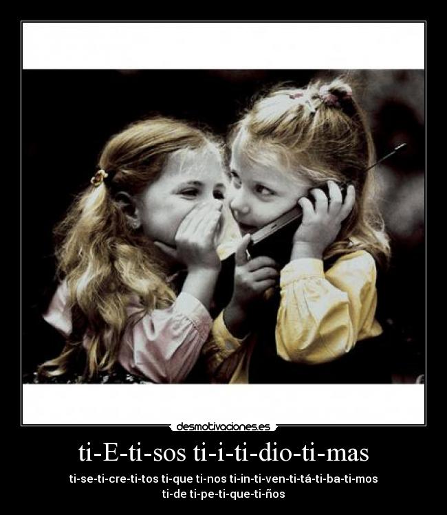 ti-E-ti-sos ti-i-ti-dio-ti-mas -