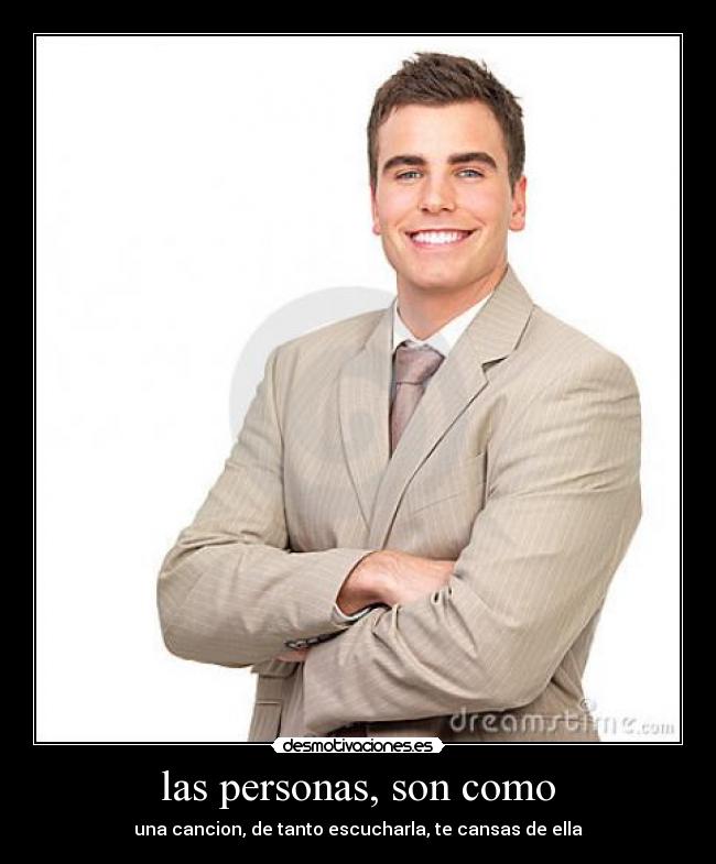 las personas, son como - 