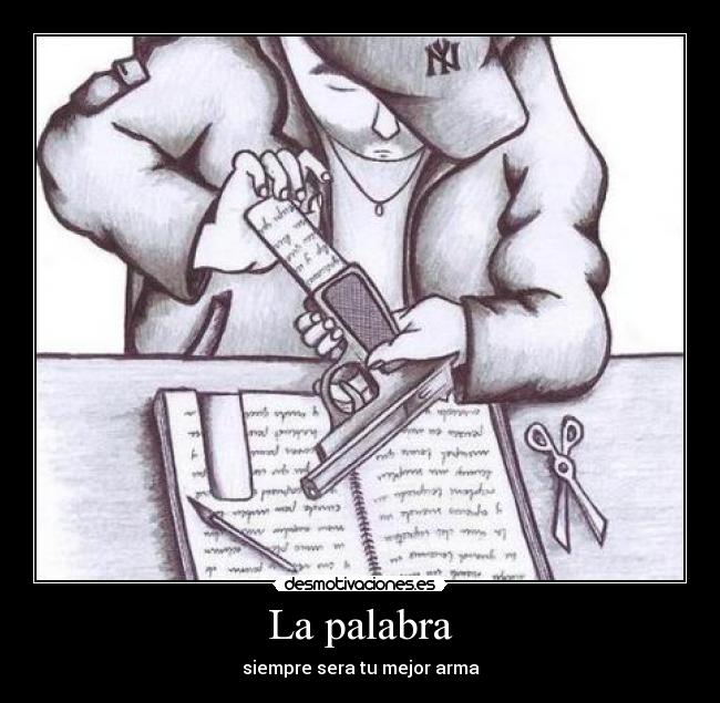 La palabra - siempre sera tu mejor arma