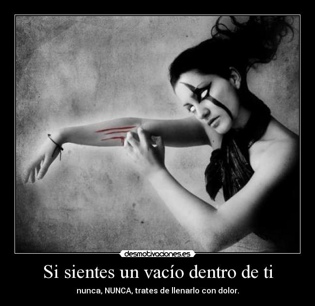 Si sientes un vacío dentro de ti - 
