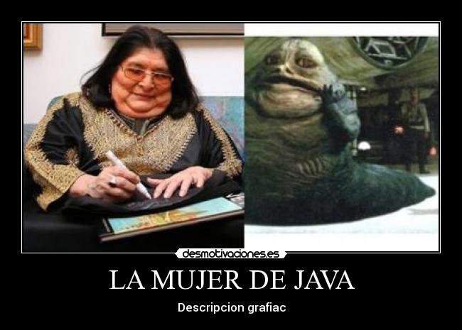 carteles mujer mujer java huut desmotivaciones