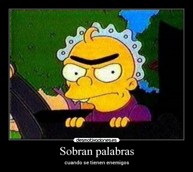 Sobran palabras -