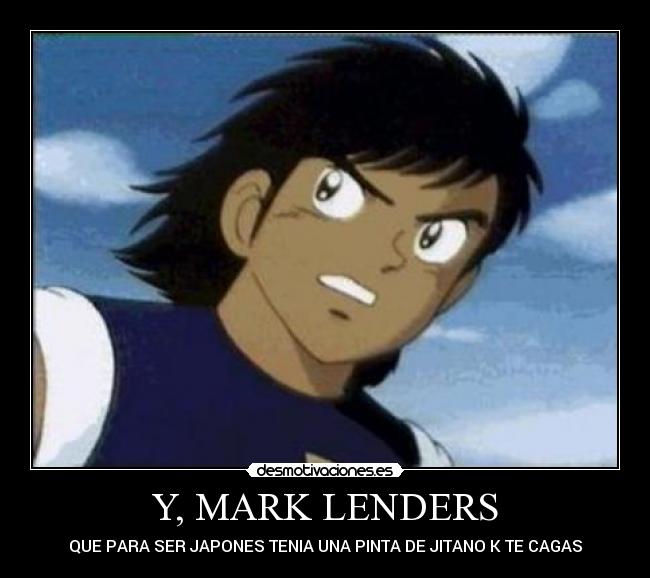 Y, MARK LENDERS -