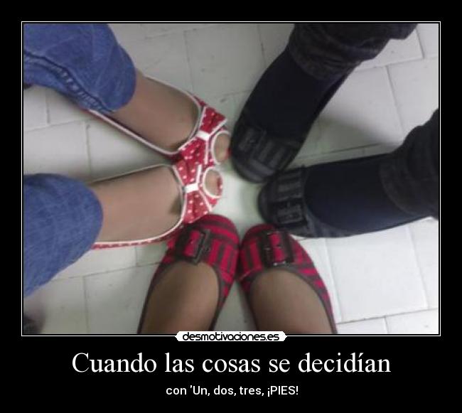 Cuando las cosas se decidían - 