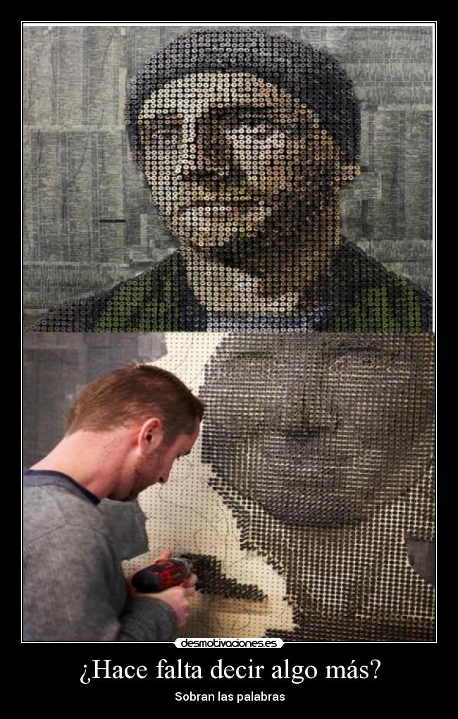 ¿Hace falta decir algo más? -