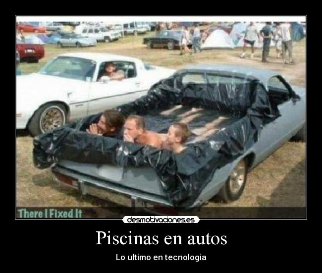 Piscinas en autos - Lo ultimo en tecnologia