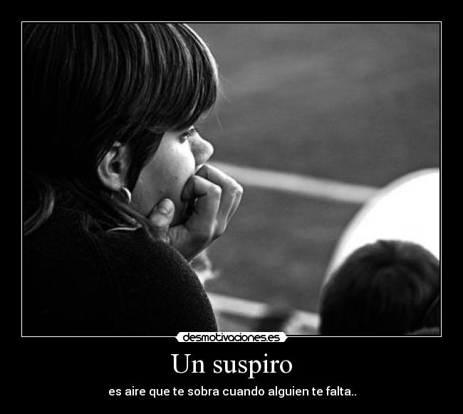 Un suspiro -