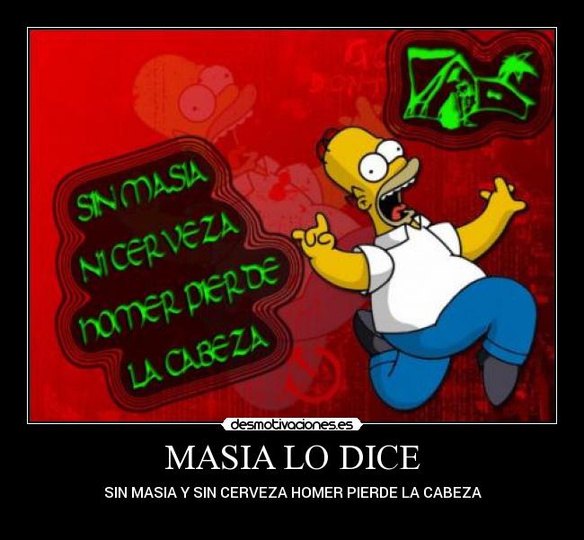 MASIA LO DICE -
