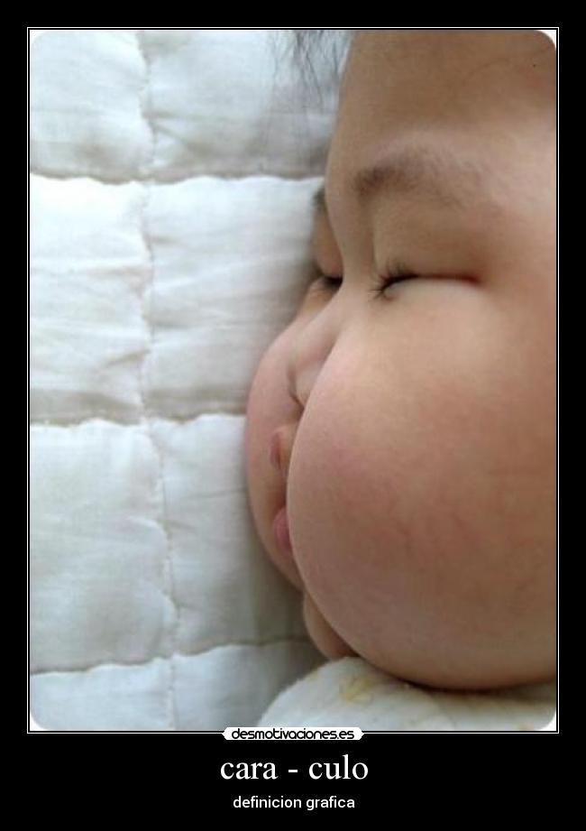 cara - culo - 