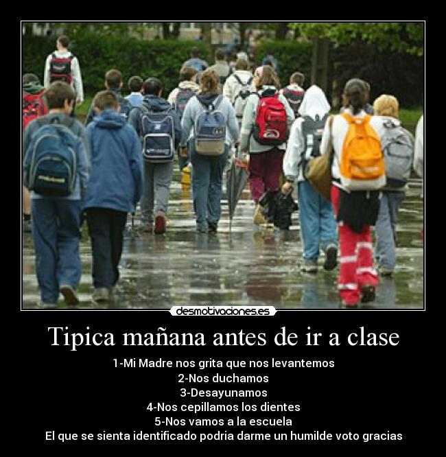 Tipica mañana antes de ir a clase - 