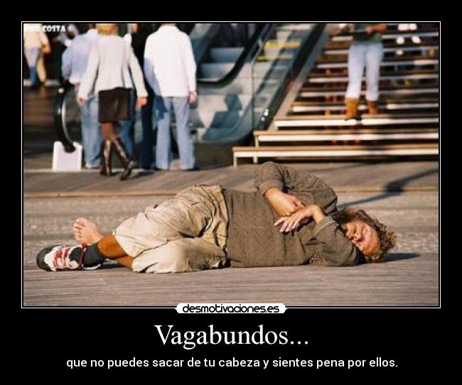Vagabundos... Desmotivaciones