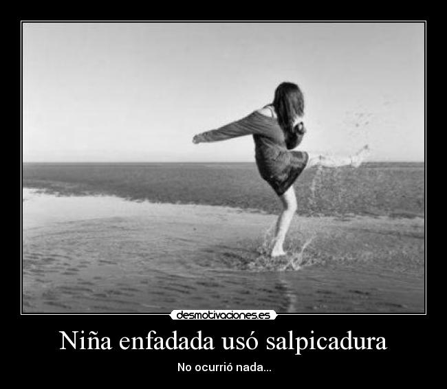 carteles salpicadura desmotivaciones