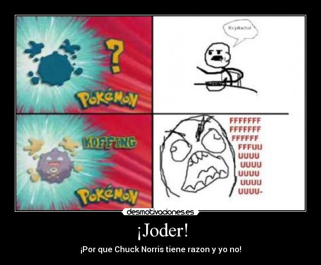 ¡Joder! -