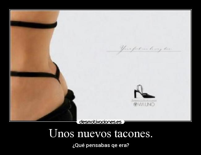 Unos nuevos tacones. - 