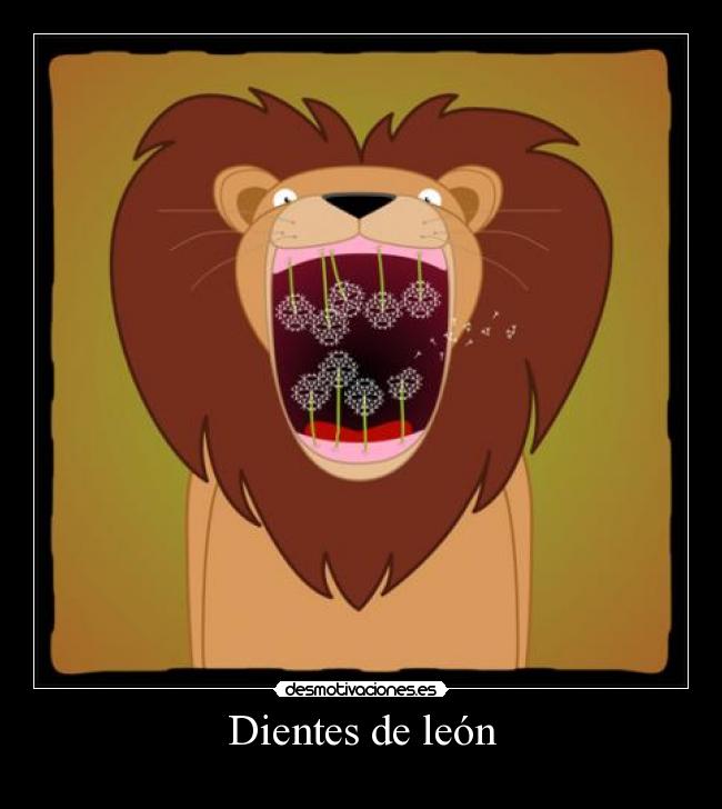 Dientes de león -