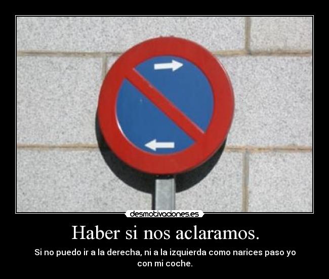 carteles senal desmotivaciones