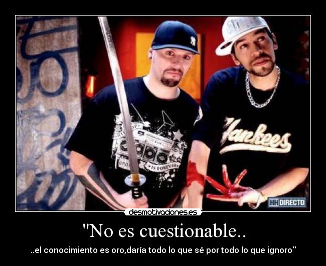 No es cuestionable.. -
