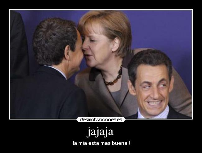 jajaja - la mia esta mas buena!!