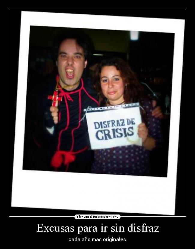 Excusas para ir sin disfraz -