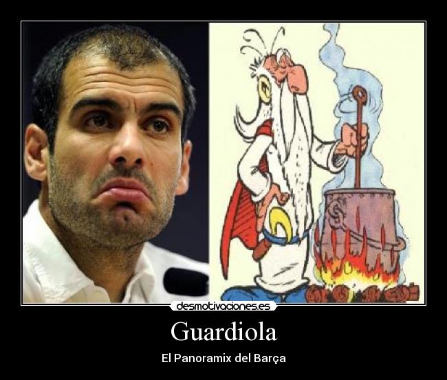 Guardiola - El Panoramix del Barça