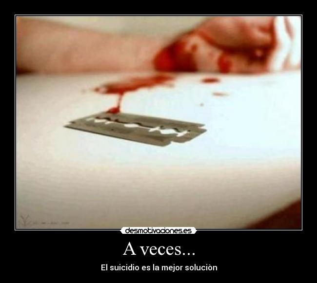 A veces... -