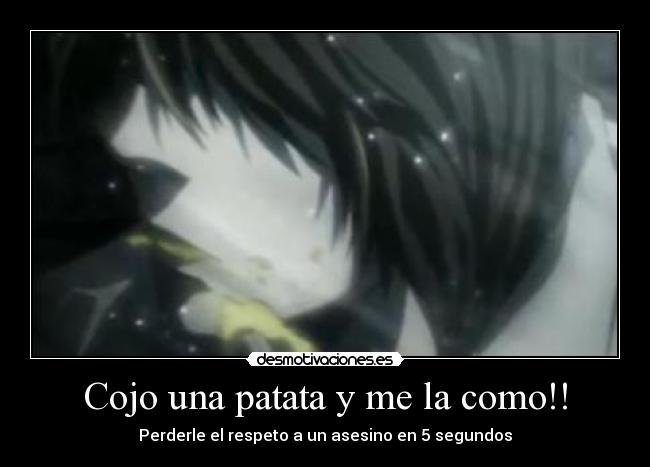 carteles ahora cojo una patata como d desmotivaciones