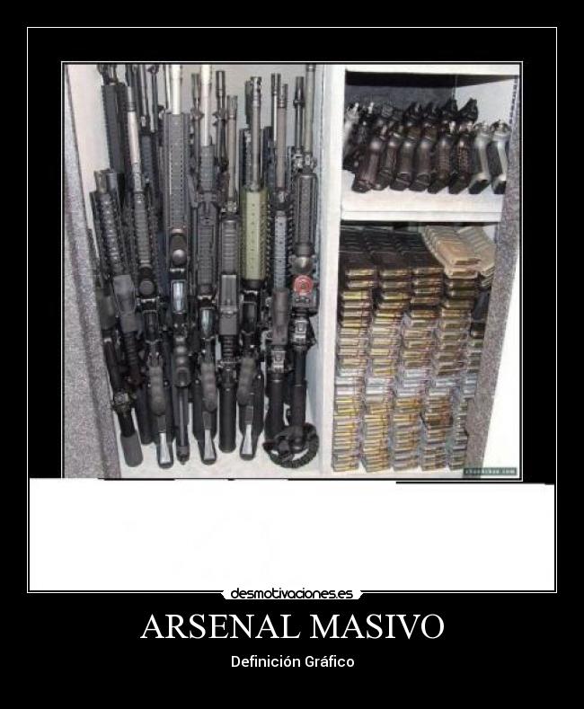 ARSENAL MASIVO -