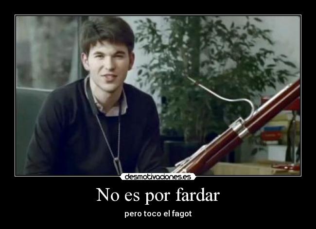 No es por fardar -