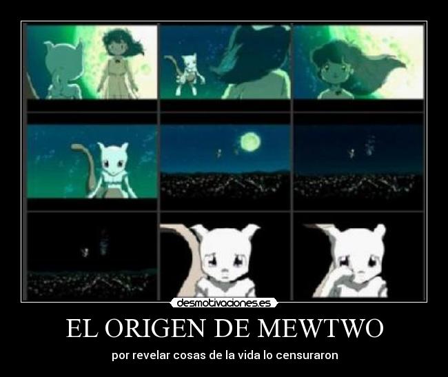 EL ORIGEN DE MEWTWO - por revelar cosas de la vida lo censuraron