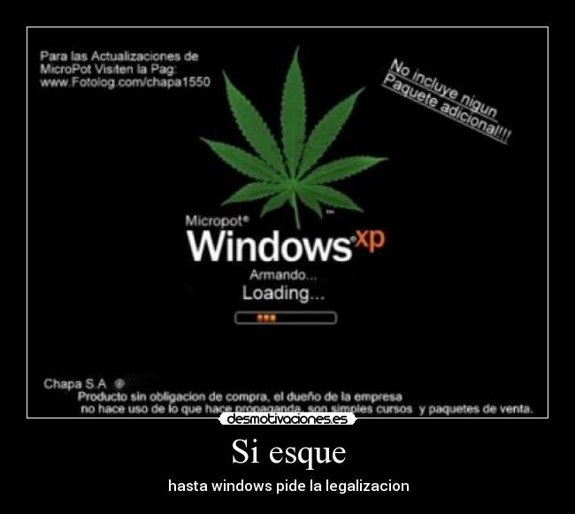 Si esque - hasta windows pide la legalizacion