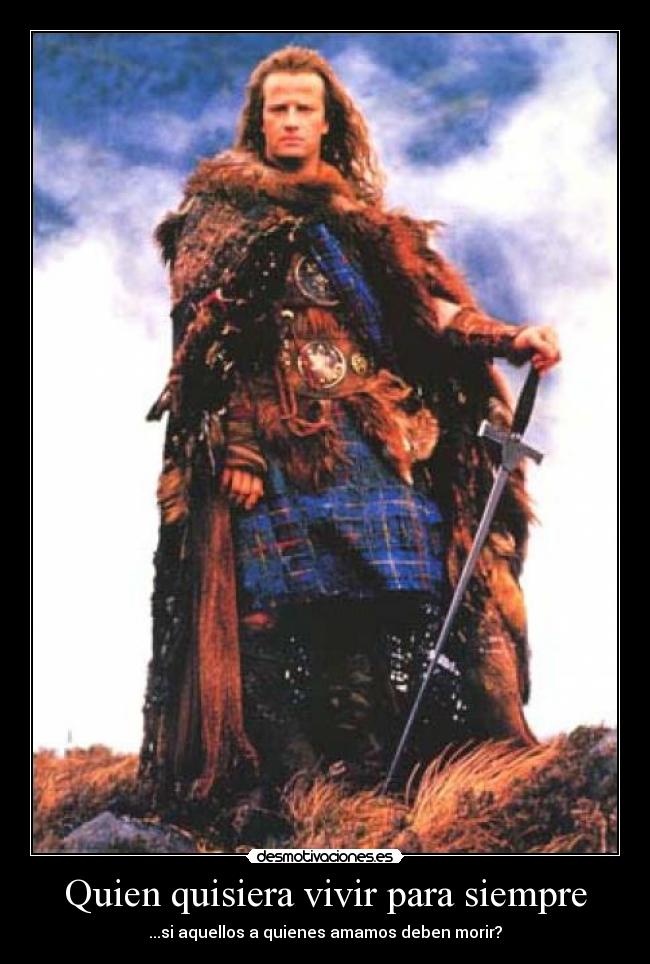 Quien quisiera vivir para siempre -
