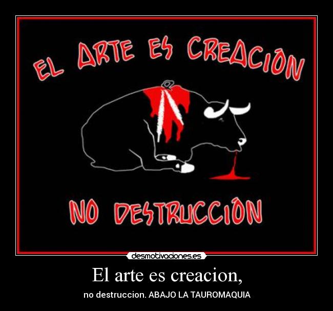 carteles arte arte creacion destruccion desmotivaciones