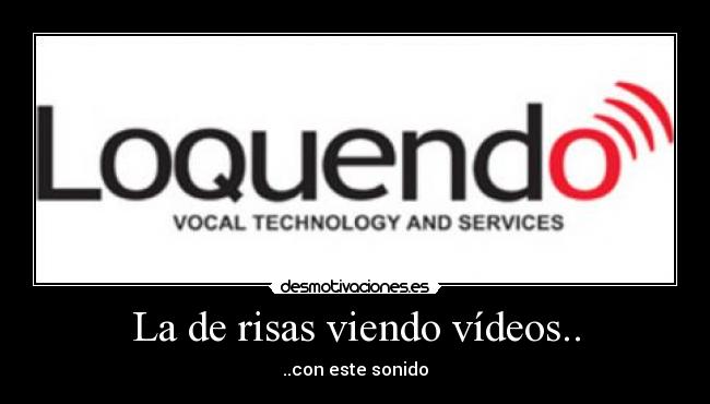 carteles loquendo desmotivaciones