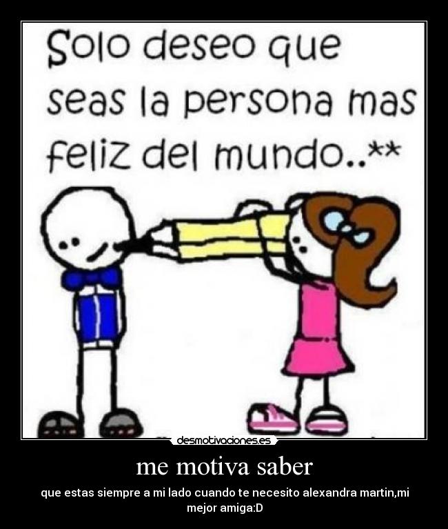 me motiva saber -