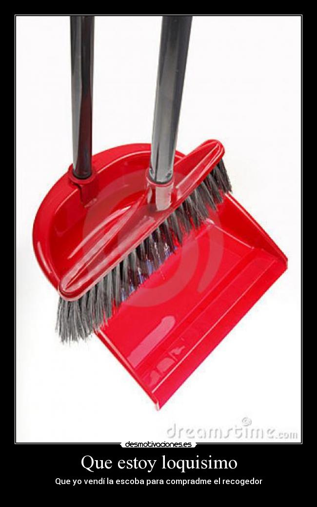 Que estoy loquisimo - 