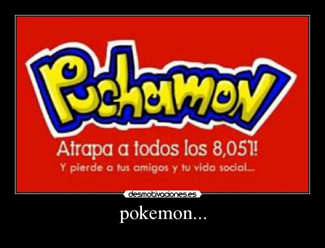 carteles pokemon desmotivaciones