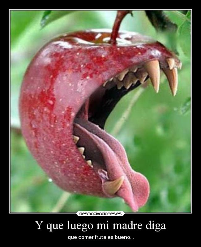 carteles madre fruta desmotivaciones