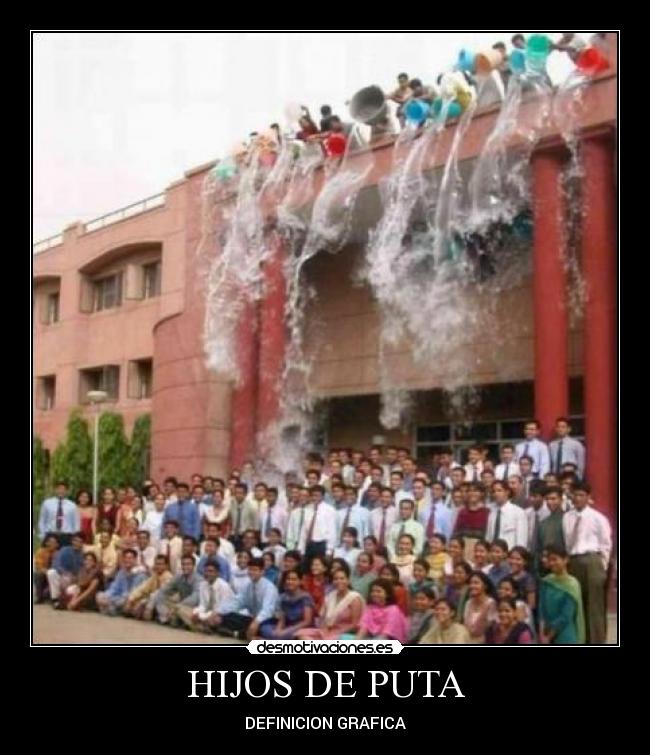 HIJOS DE PUTA -