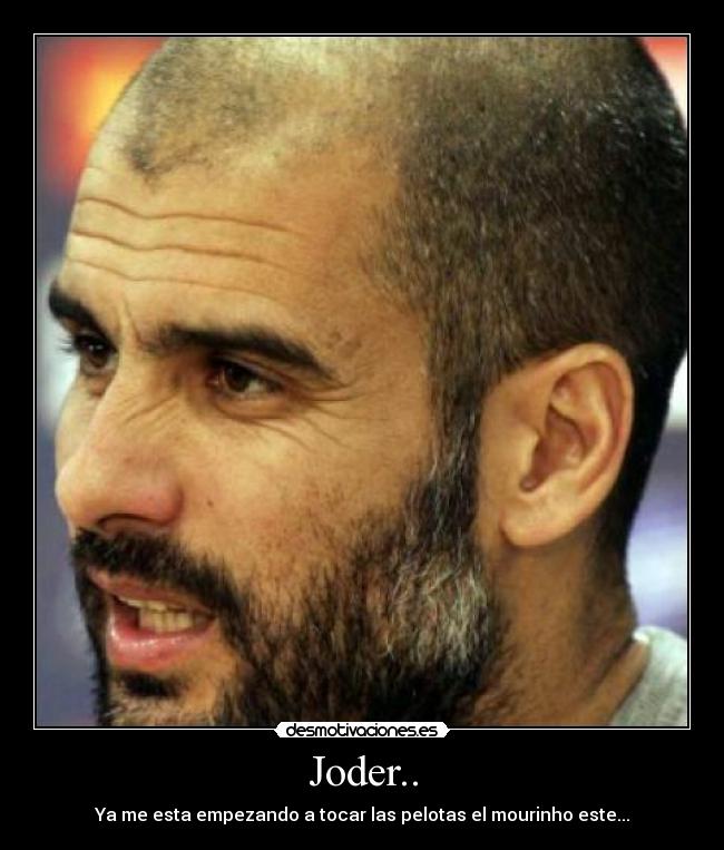 Joder.. -