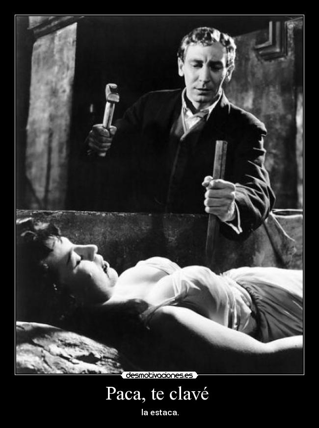 Paca, te clavé  - 