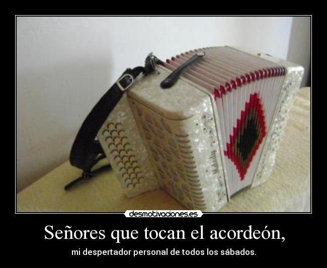 Señores que tocan el acordeón, - 